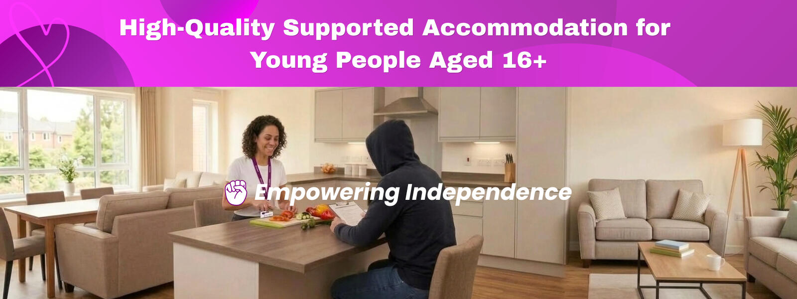 Creden Care Ltd – High-Quality Supported Accommodation for Young People Aged 16+ A Creden Care Ltd support worker and a young person interacting in a modern open-plan kitchen and living room setting.